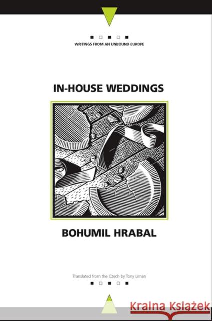 In-House Weddings Bohumil Hrabal 9780810124301 0