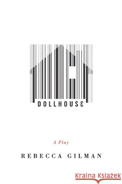 Dollhouse Gilman, Rebecca 9780810126312
