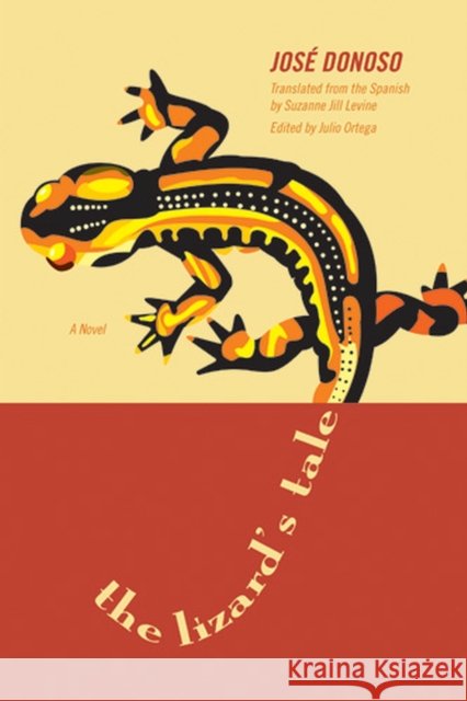 The Lizard's Tale Donoso, José 9780810127029