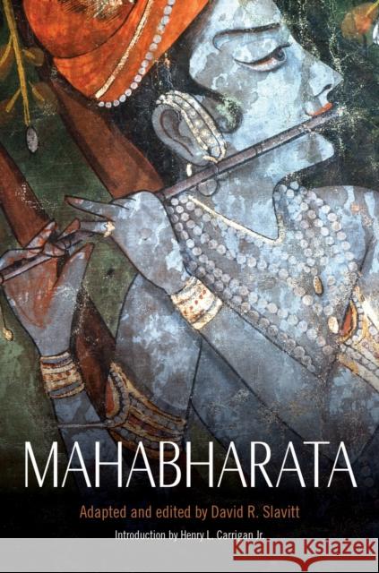 Mahabharata David R. Slavitt Henry L., Jr. Carrigan 9780810130593 Northwestern University Press