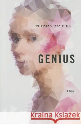 Genius Thomas Rayfiel 9780810132467