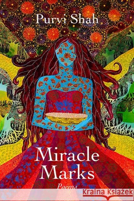 Miracle Marks: Poems Purvi Shah 9780810140387