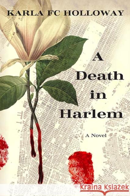 A Death in Harlem Karla Holloway 9780810140813 Triquarterly Books