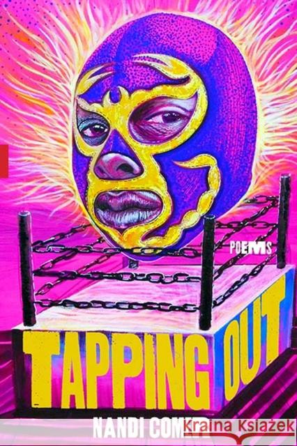 Tapping Out: Poems Nandi Comer 9780810142091