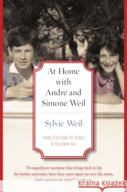 At Home with AndrA© and Simone Weil Benjamin Ivry 9780810142626