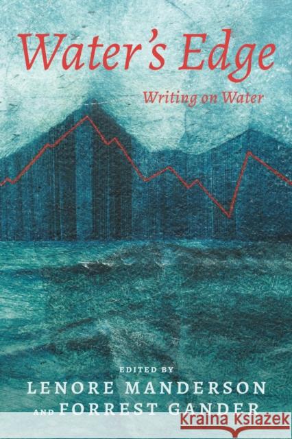 Water's Edge: Writing on Water Manderson, Lenore 9780810145795