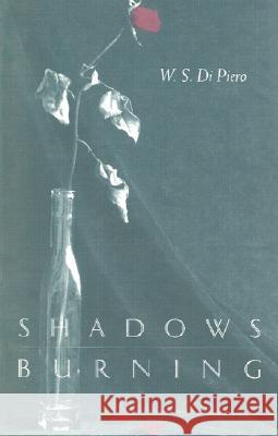 Shadows Burning W. S. D 9780810150201 Triquarterly Books