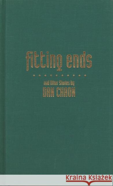 Fitting Ends and Other Stories Chaon, Dan 9780810150218