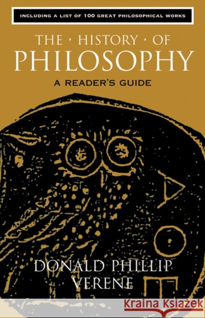 The History of Philosophy: A Reader's Guide Verene, Donald Phillip 9780810151970 Northwestern University Press