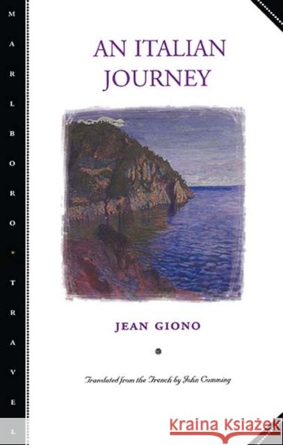 An Italian Journey Jean Giono John Cumming 9780810160279