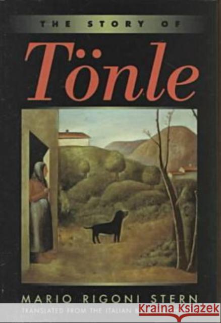 The Story of Tonle Mario Rigoni Stern Mario Rigon John Shepley 9780810160347 Marlboro Press