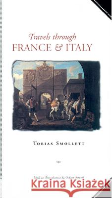 Travels Through France and Italy Tobias George Smollett Osbert Sitwell 9780810160538 Marlboro Press