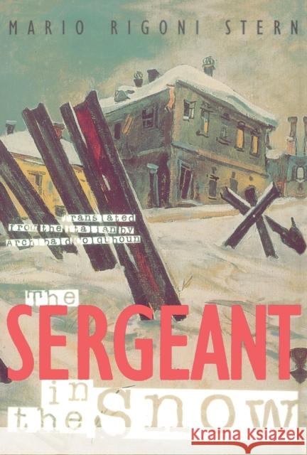 The Sergeant in the Snow Mario Rigoni Stern Archibald Colquhoun 9780810160552