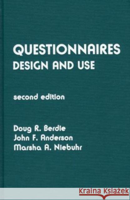 Questionnaires: Design and Use Berdie, Douglas R. 9780810818842 Scarecrow Press