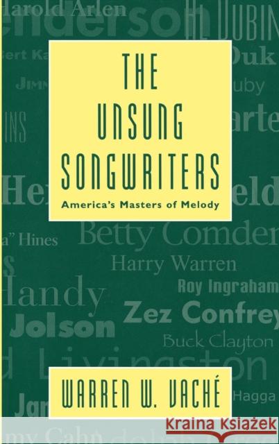 The Unsung Songwriters Warren W. Vache Warren W. Vach- 9780810835702 Scarecrow Press