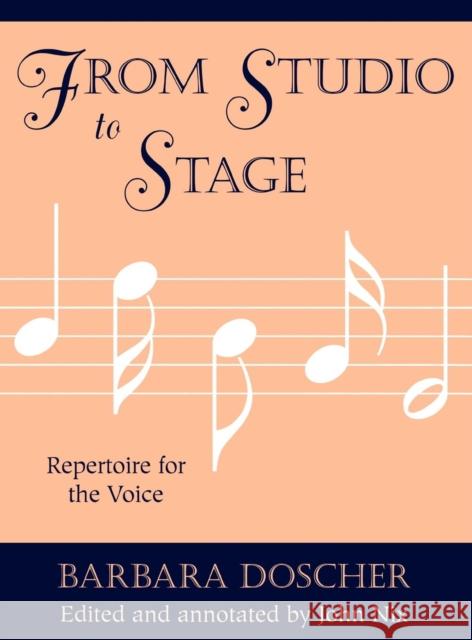 From Studio to Stage: Repertoire for the Voice Doscher, Barbara 9780810842397 SCARECROW PRESS