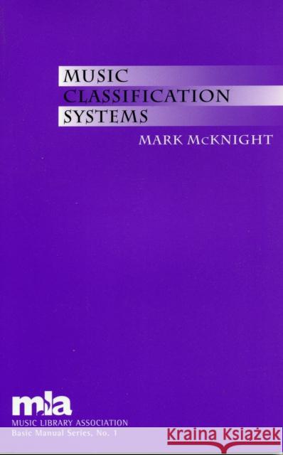 Music Classification Systems Mark McKnight 9780810842632