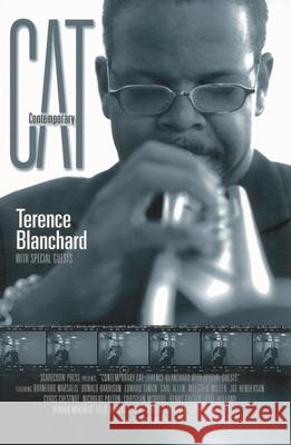 Contemporary Cat: Terence Blanchard with Special Guests Magro, Anthony 9780810843233 Scarecrow Press