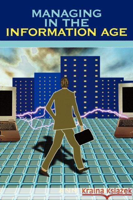 Managing in the Information Age Ann E. Prentice 9780810852068 Scarecrow Press