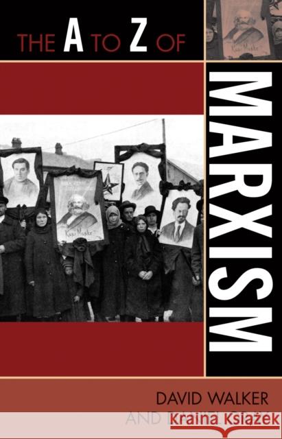 The A to Z of Marxism David Walker 9780810868526