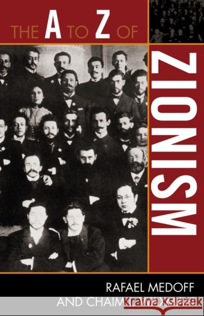 The A to Z of Zionism Rafael Medoff 9780810868892