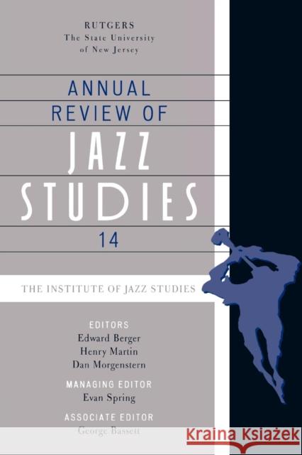 Annual Review of Jazz Studies 14 Evan Spring 9780810869202 Scarecrow Press