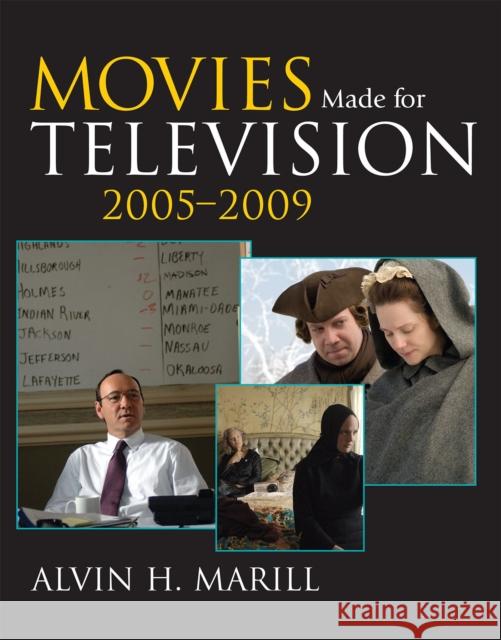 Movies Made for Television : 2005-2009 Alvin H. Marill 9780810876583 