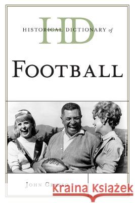 Historical Dictionary of Football John Grasso 9780810878563