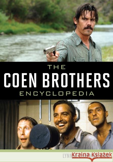 The Coen Brothers Encyclopedia Lynnea Chapman King 9780810885769 Rowman & Littlefield Publishers