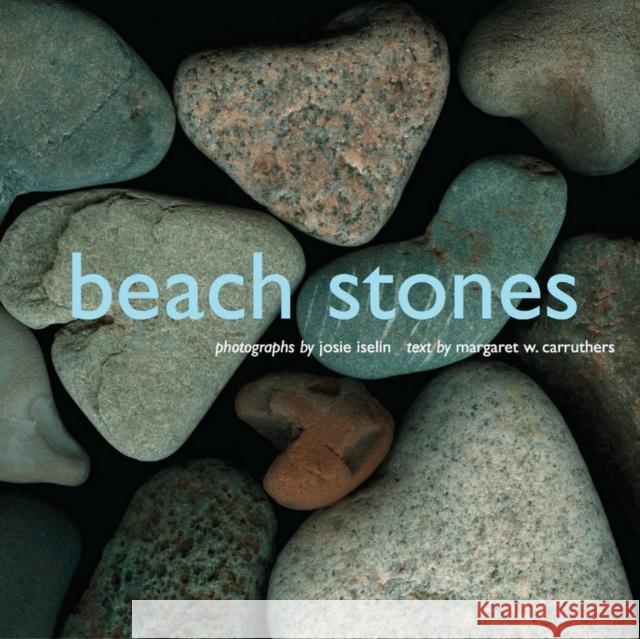 Beach Stones Josie Iselin Margaret W. Carruthers 9780810955332