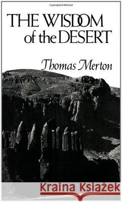 The Wisdom of the Desert Thomas Merton 9780811201025 New Directions Publishing Corporation