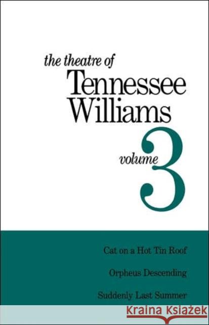 Theatre of Tennessee Williams Vol 3 Tennessee Williams 9780811204194 New Directions Publishing Corporation