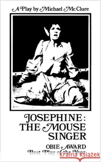 Josephine: The Mouse Singer Michael McClure 9780811207553