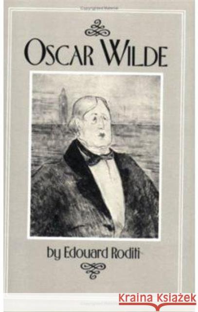 Oscar Wilde: Criticism Roditi, Edouard 9780811209953 New Directions Publishing Corporation