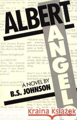 Albert Angelo: A Novel B.S. Johnson 9780811210034 New Directions Publishing Corporation
