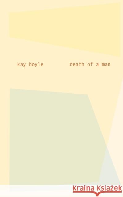 Death of a Man Boyle, Kay 9780811210898