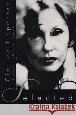 Selected Cronicas Lispector, Clarice 9780811213400 New Directions Publishing Corporation