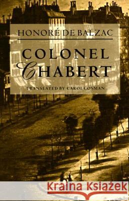 Colonel Chabert Honore d Carol Cosman 9780811213592 New Directions Publishing Corporation