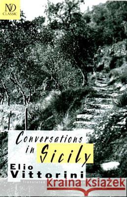 Conversations in Sicily Elio Vittorini, Ernest Hemingway, Alane Salierno Mason 9780811214551