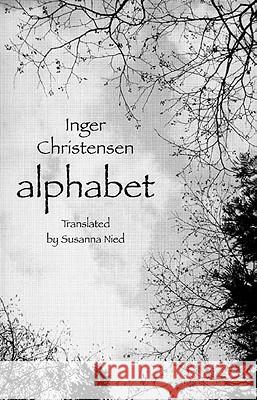 alphabet Inger Christensen, Susanna Nied 9780811214773 New Directions Publishing Corporation