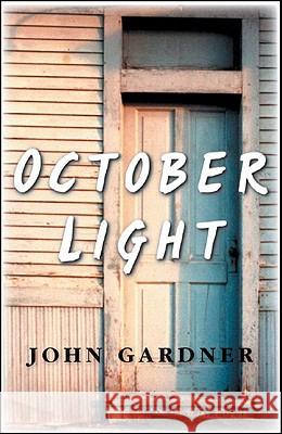 October Light: Novel John Gardner 9780811216371