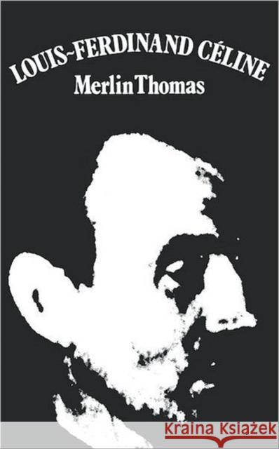 Louis-Ferdinand Céline Merlin Thomas 9780811217880 New Directions Publishing Corporation