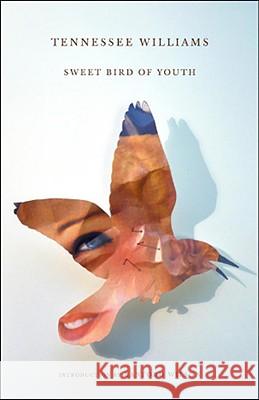 Sweet Bird of Youth Tennessee Williams, Landford Wilson 9780811218078 New Directions Publishing Corporation