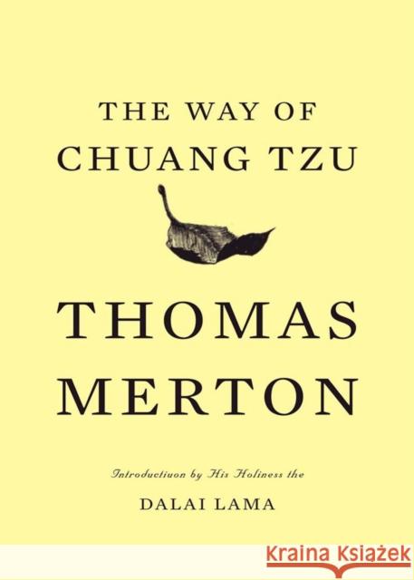 The Way of Chuang Tzu Thomas Merton 9780811218511 New Directions Publishing Corporation