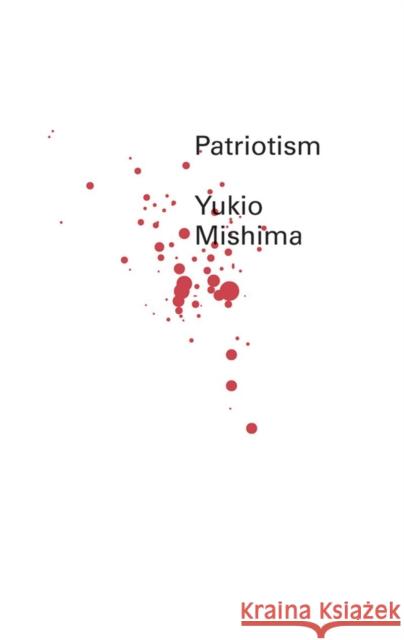 Patriotism Yukio Mishima 9780811218542