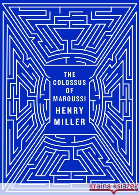 The Colossus of Maroussi Henry Miller 9780811218573 New Directions Publishing Corporation