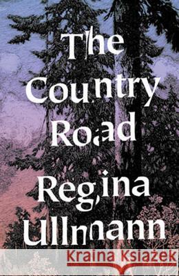 The Country Road: Stories Regina Ullman Kurt Beals 9780811220057