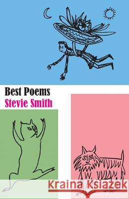 Best Poems of Stevie Smith Smith, Stevie 9780811221948 New Directions Publishing Corporation