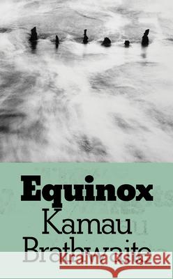 Equinox Kamau Brathwaite 9780811224475
