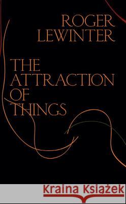 The Attraction of Things Roger Lewinter, Rachel Careau 9780811225205 New Directions Publishing Corporation
